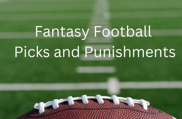 Fantasy Football: Picks and Punishments